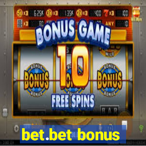 bet.bet bonus